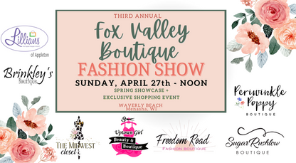 2025 Fox Valley Boutique Fashion Show Ticket - 4/27/25