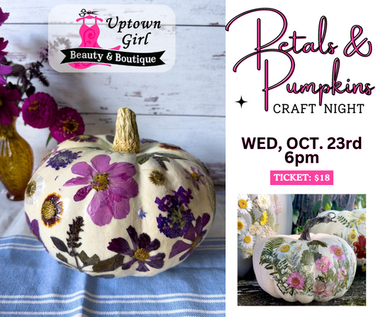 Petals & Pumpkins Craft Night - Wednesday, Oct. 23rd at 6pm