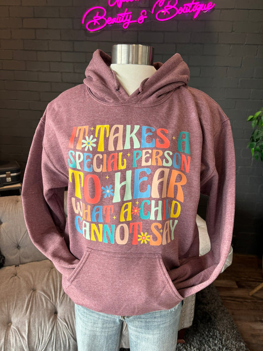 It Takes Special Person... Hoodie